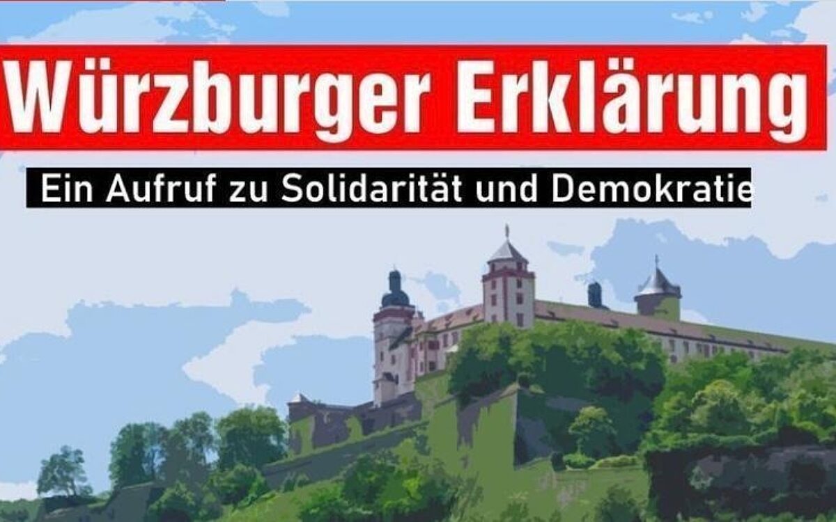 Wuerzburger Solidaritaetserklaerung Wuerzburger Solidaritaetserklaerung